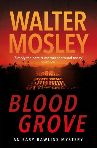 Blood Grove - Easy Rawlins mysteries (Paperback)