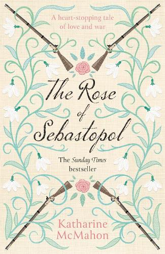 The Rose Of Sebastopol: A Richard and Judy Book Club Choice (Paperback)