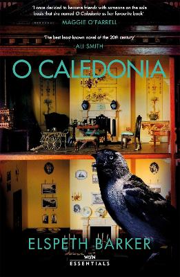 O Caledonia by Elspeth Barker Maggie O Farrell Waterstones