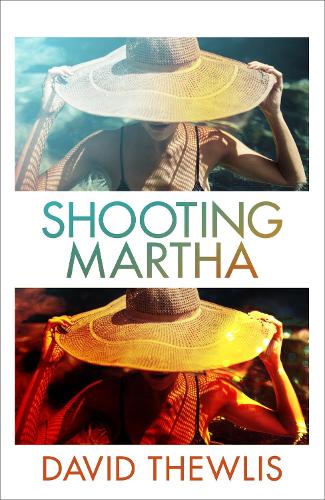 Shooting Martha (Hardback)