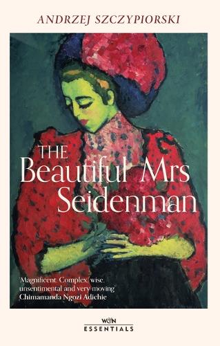 The Beautiful Mrs Seidenman: With an introduction by Chimamanda Ngozi Adichie - W&N Essentials (Paperback)