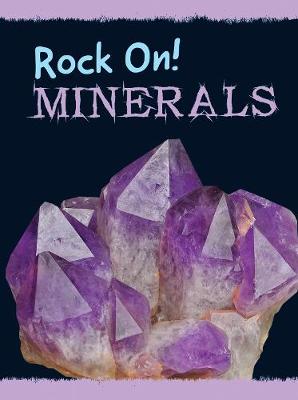 Minerals - Raintree Perspectives: Rock On! (Paperback)