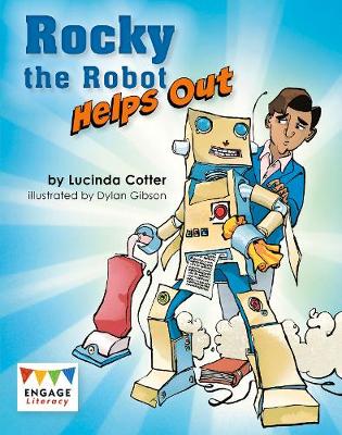 Rocky the Robot Helps Out - Engage Literacy: Engage Literacy Lime (Paperback)