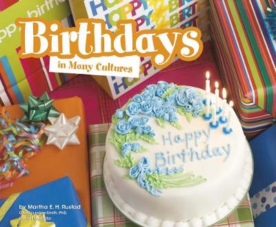 Birthdays in Many Cultures - Pebble Plus: Life Around the World (Hardback)