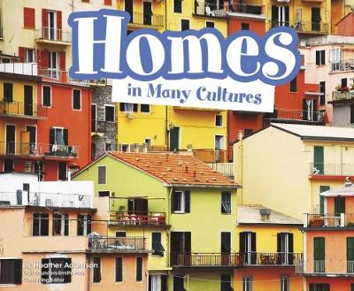 Homes in Many Cultures - Pebble Plus: Life Around the World (Paperback)