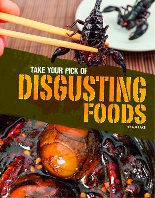 Take Your Pick of Disgusting Foods - Blazers: Take Your Pick! (Paperback)