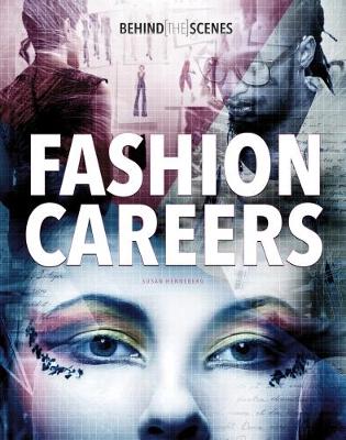 Behind-the-Scenes Fashion Careers - Savvy: Behind the Glamour (Paperback)
