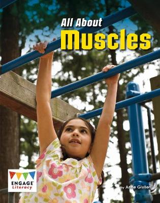 All About Muscles - Engage Literacy: Engage Literacy White (Paperback)