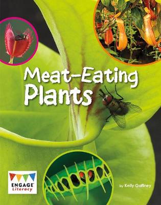 Meat-Eating Plants - Engage Literacy: Engage Literacy White (Paperback)
