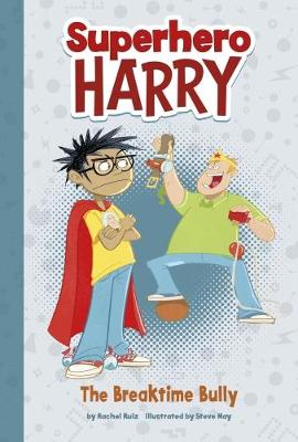 Cover The Breaktime Bully - Superhero Harry: Superhero Harry