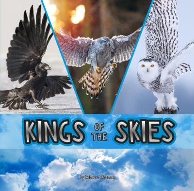 Cover Kings of the Skies - First Facts: Animal Rulers