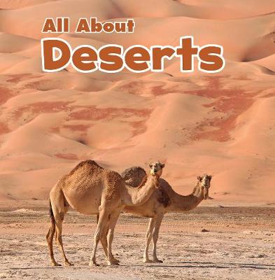 All About Deserts - Habitats (Paperback)