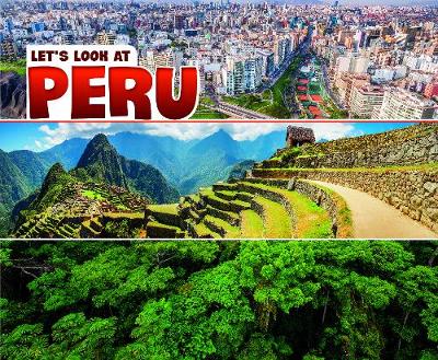 Let's Look at Peru - Pebble Plus: Let's Look at Countries (Paperback)