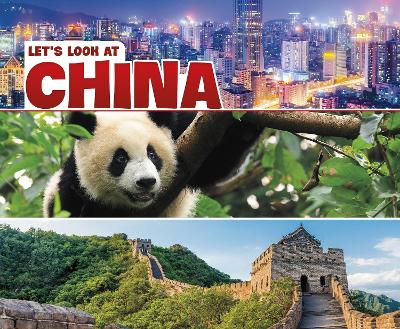 Let's Look at China - Pebble Plus: Let's Look at Countries (Hardback)