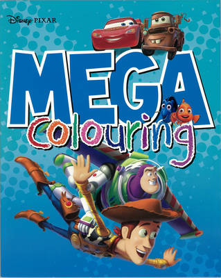 Disney Pixar Mega Colouring (Paperback)