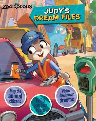 Disney Zootropolis Judy's Dream Files (Hardback)