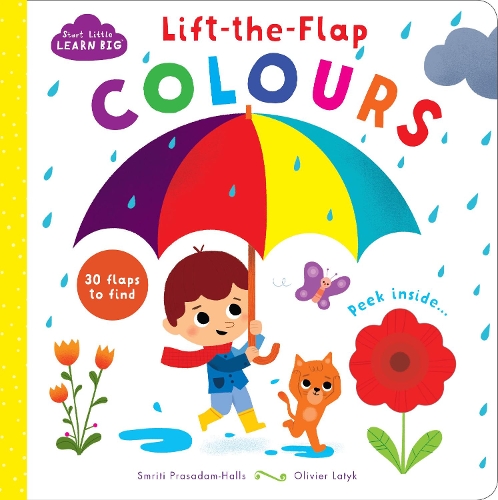 Start Little Learn Big Lift-the-Flap Colours (Board book)