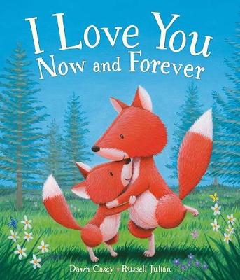 I Love You Now and Forever (Paperback)
