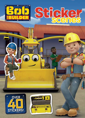 Bob the Builder Sticker Scenes - Sticker Scenes (Paperback)