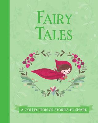 Fairy Tales: A Collection of Stories to Share (Hardback)