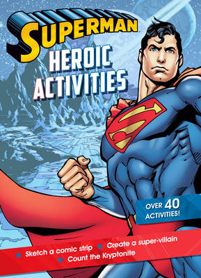 Superman Heroic Activities (Paperback)