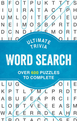 Ultimate Trivia Word Search: Over 600 Puzzles to Complete (Spiral bound)