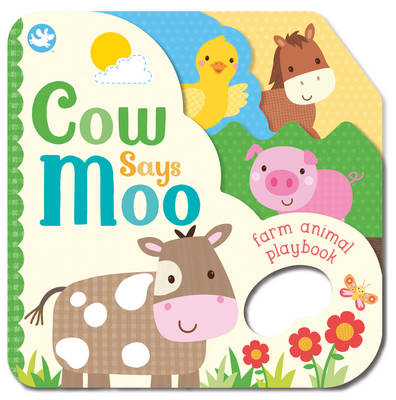 Little Learners Cow Says Moo: Farm Animal Playbook (Board book)
