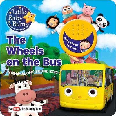 Little Baby Bum The Wheels On The Bus By Parragon Books Ltd Waterstones