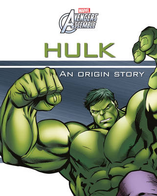 Marvel Avengers Assemble Hulk An Origin Story (Hardback)