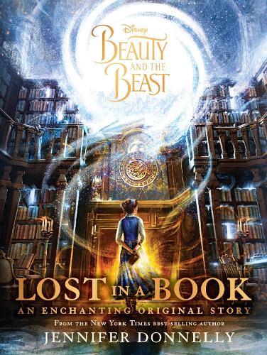 Disney Beauty and the Beast Lost in a Book: An Enchanting Original Story (Paperback)