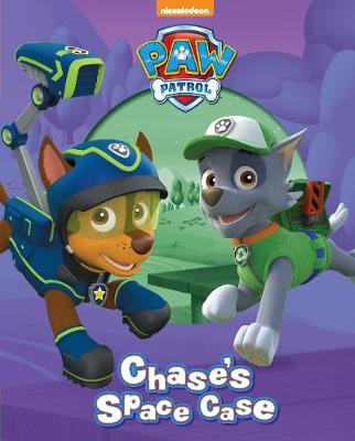 Nickelodeon PAW Patrol Chase's Space Case (Hardback)