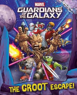 Marvel Guardians of the Galaxy The Groot Escape! (Hardback)
