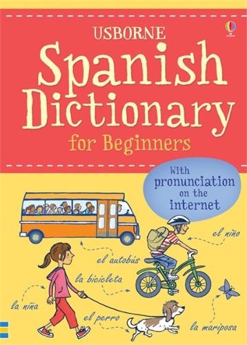 Spanish Dictionary for Beginners - Language for Beginners Dictionary (Paperback)