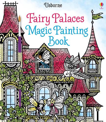 Fairy Palaces Magic Painting Book - Magic Painting Books (Paperback)
