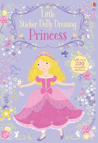 Little Sticker Dolly Dressing Princess - Sticker Dolly Dressing (Paperback)