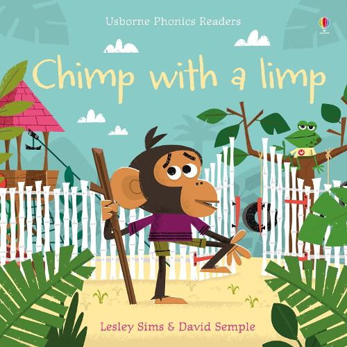 Chimp with a Limp - Phonics Readers (Paperback)