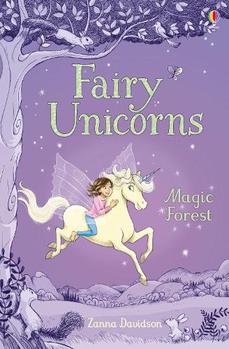 Fairy Unicorns The Magic Forest - Fairy Unicorns (Hardback)