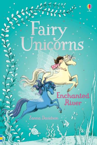 Usborne Publishing Ltd Fairy Unicorns Enchanted River
