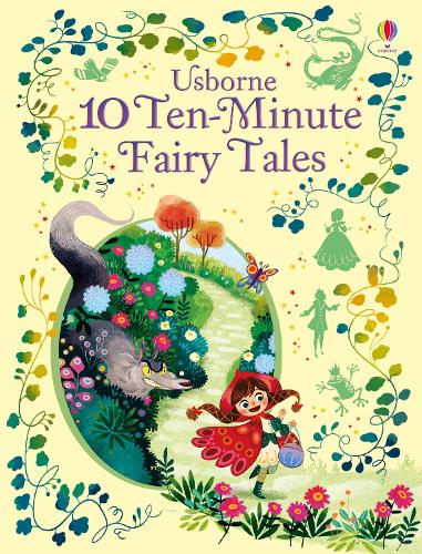 10 Ten-Minute Fairy Tales - Illustrated Story Collections (Hardback)