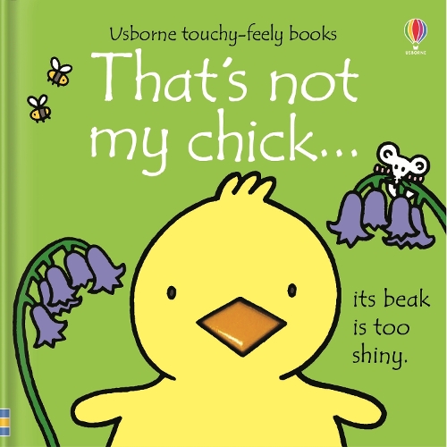 That's not my chick... - THAT'S NOT MY (R) (Board book)