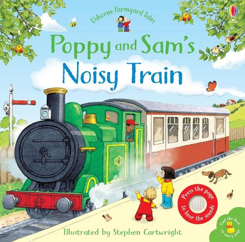 Poppy and Sam's Noisy Train Book - Farmyard Tales Poppy and Sam (Board book)