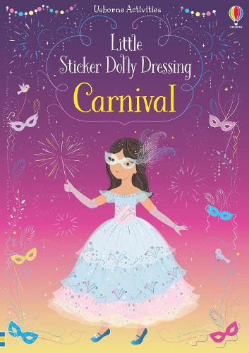 Little Sticker Dolly Dressing Carnival - Little Sticker Dolly Dressing (Paperback)