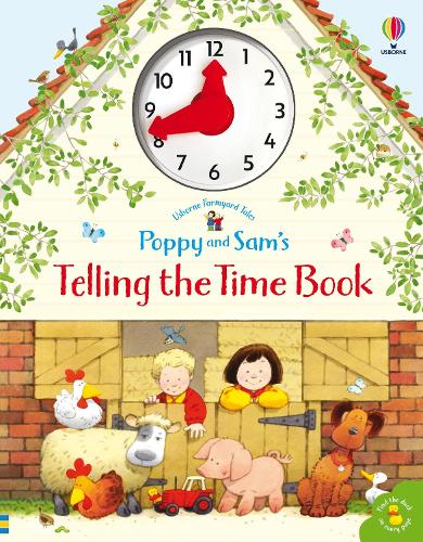 Poppy and Sam's Telling the Time Book - Farmyard Tales Poppy and Sam (Board book)