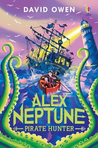 Alex Neptune, Pirate Hunter: Book 2 (Paperback)