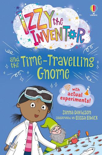 Izzy the Inventor and the Time Travelling Gnome by Zanna Davidson ...