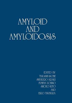 Amyloid and Amyloidosis (Paperback)