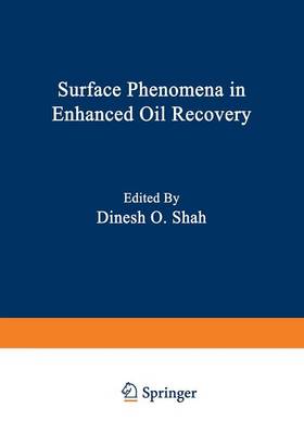 Surface Phenomena in Enhanced Oil Recovery (Paperback)