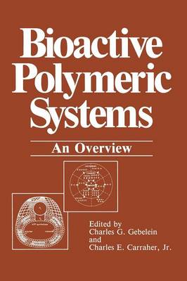 Bioactive Polymeric Systems: An Overview (Paperback)