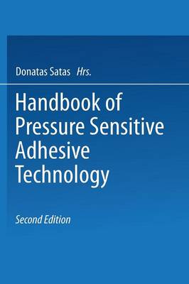 Handbook of Pressure Sensitive Adhesive Technology (Paperback)