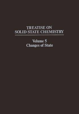 Changes of State - Treatise on Solid State Chemistry 5 (Paperback)